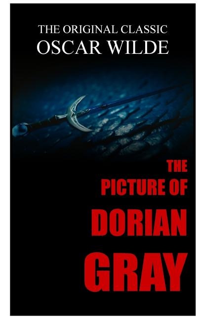 Couverture_The Picture of Dorian Gray - The Original Classic by Oscar Wilde