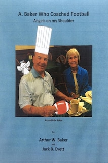 Front cover_A. Baker Who Coached Football