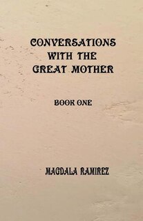 Front cover_Conversations with the Great Mother