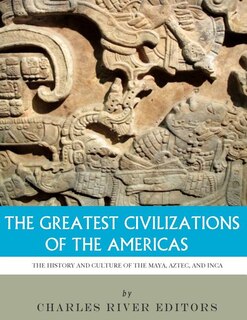 Couverture_The Greatest Civilizations of the Americas