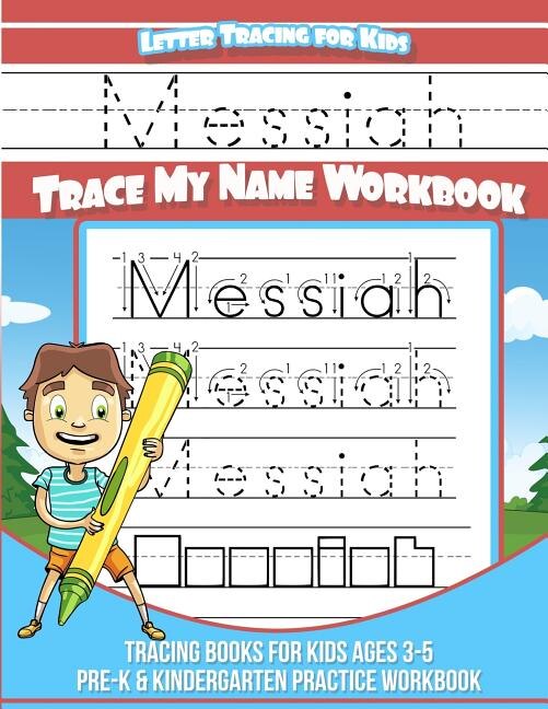 Front cover_Messiah Letter Tracing for Kids Trace my Name Workbook