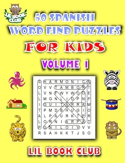 Front cover_50 Spanish Word Find Puzzles for Kids Volume 1