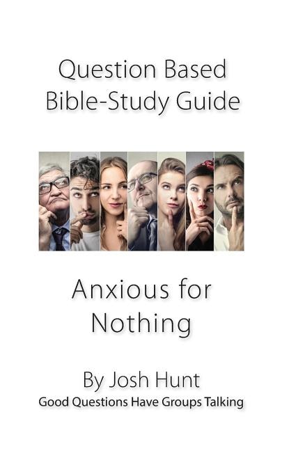 Couverture_Question-based Bible Study Guide -- Anxious for Nothing