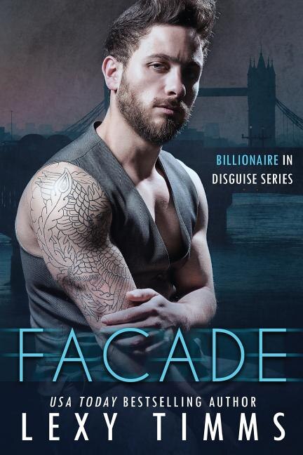 Facade: Steamy Billionaire Romance