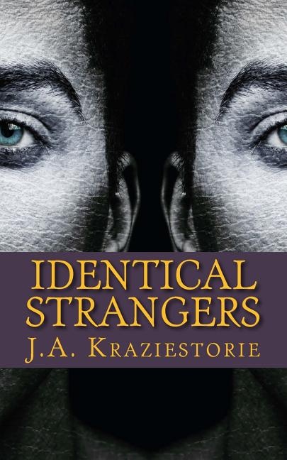 Identical Strangers: A Julian Crowder Saga