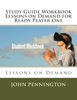 Couverture_Study Guide Workbook Lessons on Demand for Ready Player One