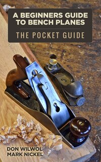 Front cover_A Beginners Guide to Bench Planes
