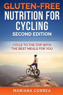 Front cover_GLUTEN FREE NUTRITION For CYCLING SECOND EDITION