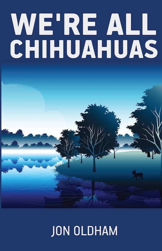 Front cover_We're All Chihuahuas
