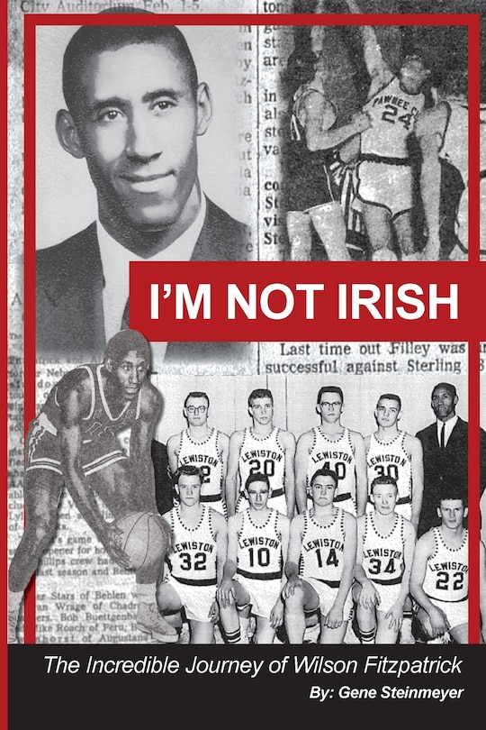 Front cover_I'm Not Irish - The Incredible Journey of Wilson Fitzpatrick