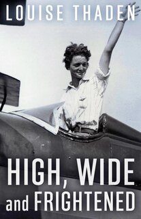High, Wide And Frightened