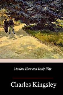 Front cover_Madam How And Lady Why