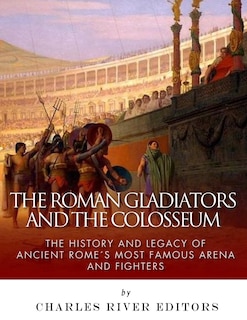 Couverture_The Roman Gladiators and the Colosseum