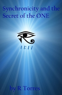 Synchronicity and the Secret of the ONE