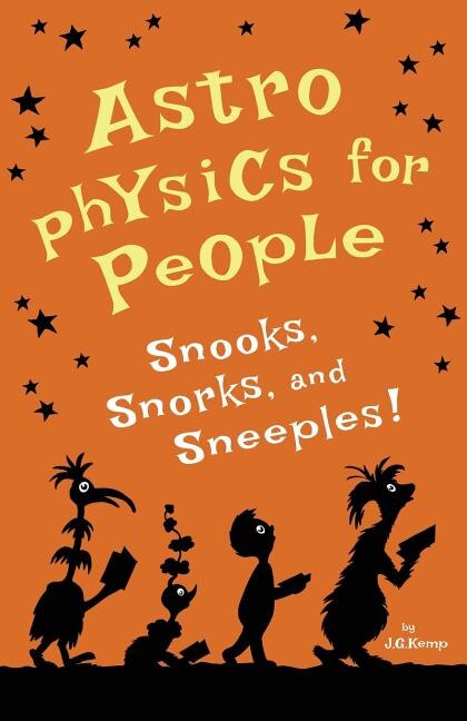 Astrophysics For People, Snooks, Snorks, And Sneeples!