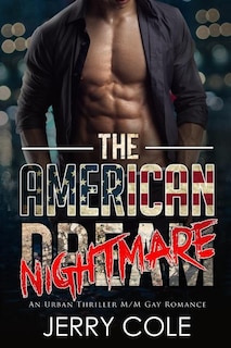 The American Nightmare: An Urban Thriller Gay Romance
