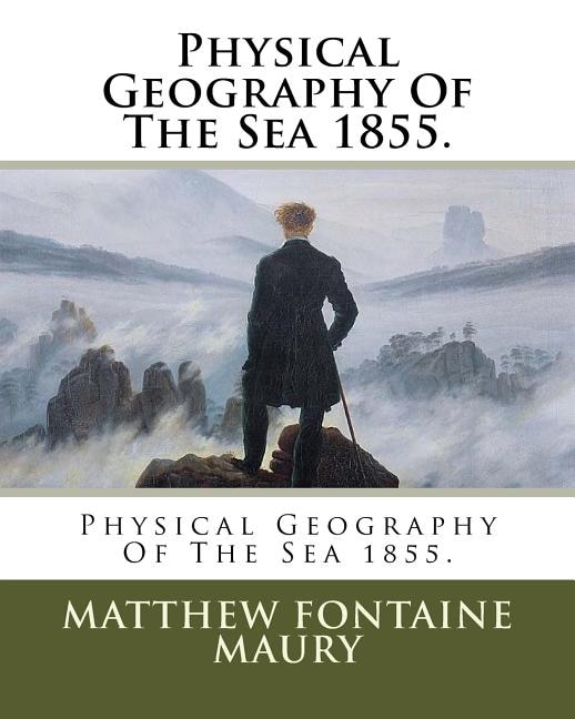 Physical Geography Of The Sea 1855.