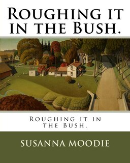 Front cover_Roughing it in the Bush.