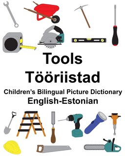 Couverture_English-Estonian Tools/Tööriistad Children's Bilingual Picture Dictionary