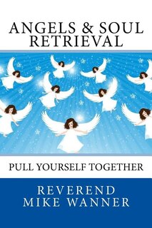 Front cover_Angels & Soul Retrieval