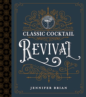 Front cover_Classic Cocktail Revival