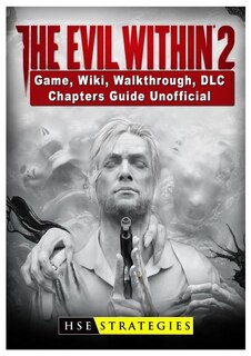 Couverture_The Evil Within 2 Game, Wiki, Walkthrough, DLC, Chapters Guide Unofficial