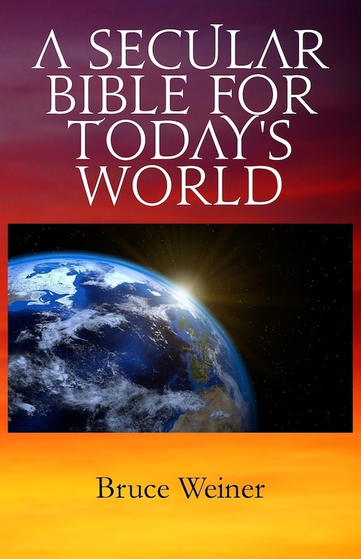 Front cover_A Secular Bible For Today's World