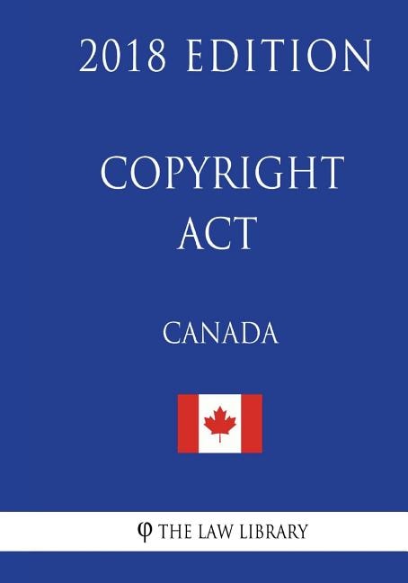 Front cover_Copyright Act (Canada) - 2018 Edition