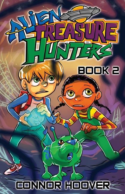 Alien Treasure Hunters Book 2