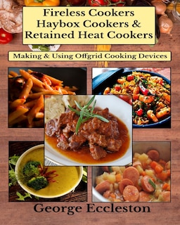 Couverture_Fireless Cookers Haybox Cookers & Retained Heat Cookers