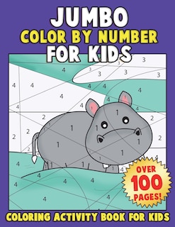 Couverture_JUMBO Color By Number for Kids