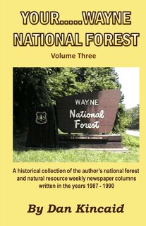 Front cover_Your.....Wayne National Forest, Volume Three