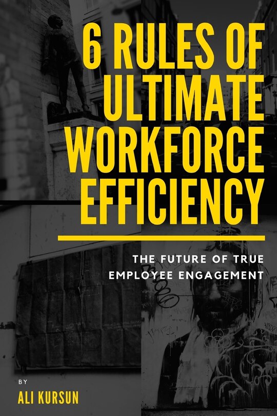 Front cover_6 Rules of Ultimate Workforce Efficiency