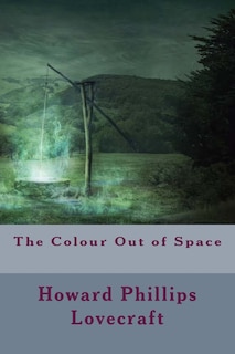 Front cover_The Colour Out of Space