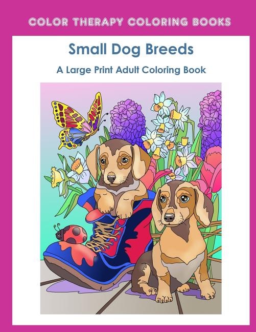 Front cover_Large Print Adult Coloring Book of Small Dog Breeds