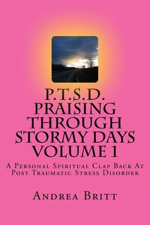 Couverture_P.T.S.D. Praising Through Stormy Days Volume 1
