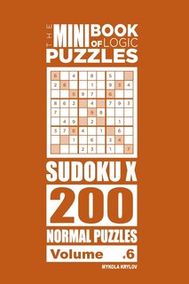 Couverture_The Mini Book of Logic Puzzles - Sudoku X 200 Normal (Volume 6)