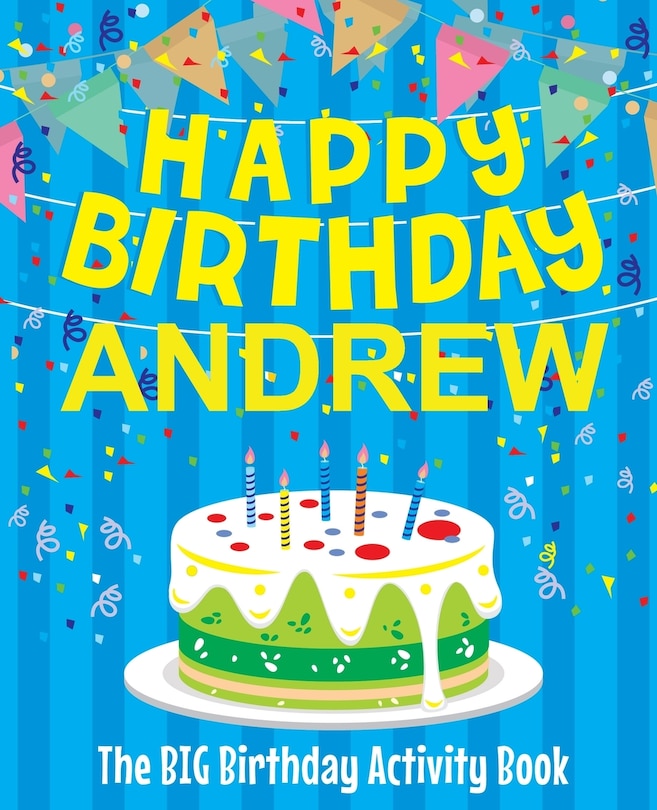 Front cover_Happy Birthday Andrew - The Big Birthday Activity Book