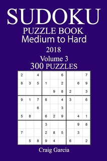 Front cover_300 Medium to Hard Sudoku Puzzle Book 2018