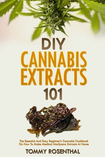 Couverture_DIY Cannabis Extracts 101