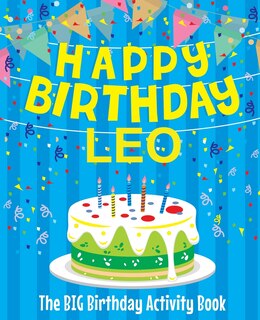 Front cover_Happy Birthday Leo - The Big Birthday Activity Book