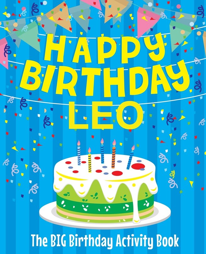 Front cover_Happy Birthday Leo - The Big Birthday Activity Book