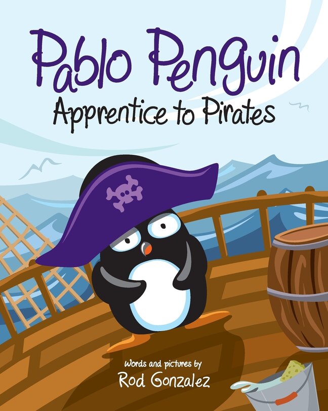Front cover_Pablo Penguin, Apprentice to Pirates