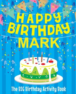 Couverture_Happy Birthday Mark - The Big Birthday Activity Book