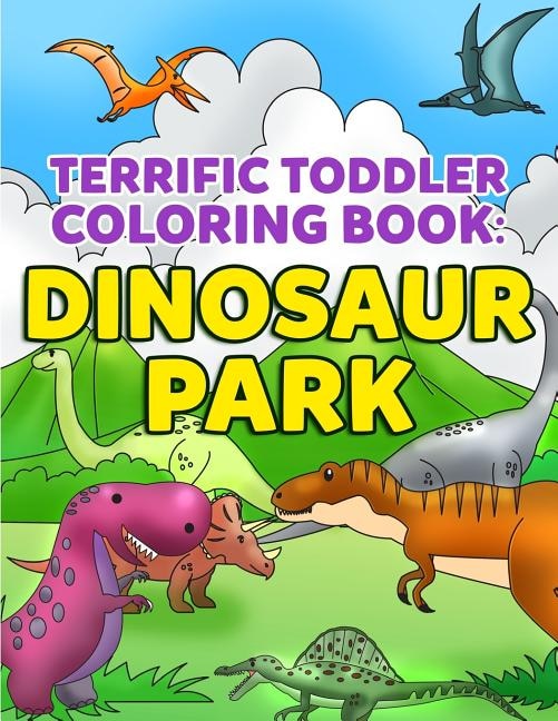 Dinosaur Coloring Book for Kids: Fantastic Dinosaur Coloring Book Great  Gift for Boys, Girls, Toddlers, Preschoolers, Kids 3-8, 6-8 (Dinosaur Books)  (Paperback)