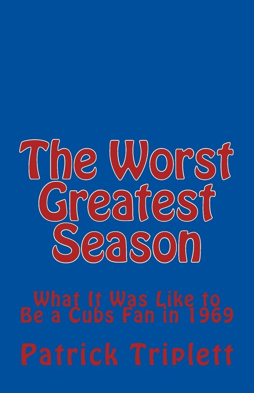 Front cover_The Worst Greatest Season