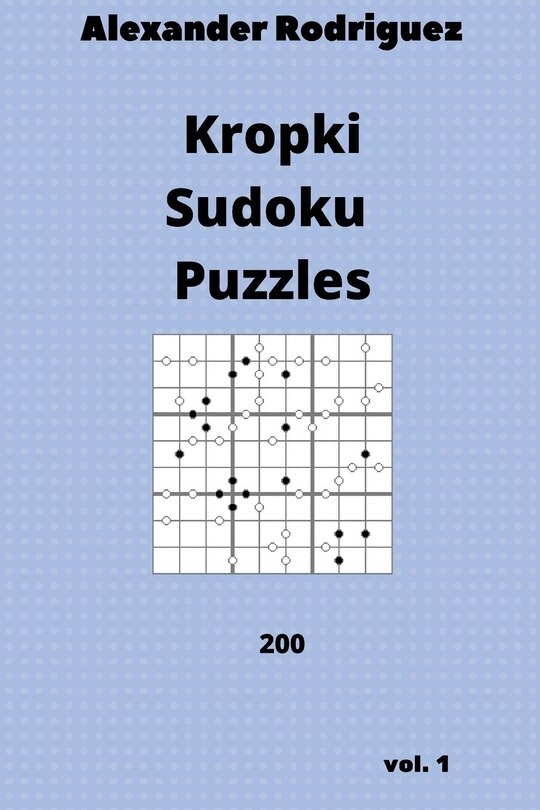 Front cover_Kropki Sudoku Puzzles - 200 vol. 1