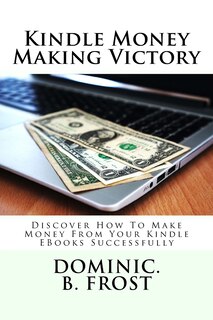 Front cover_Kindle Money Making Victory