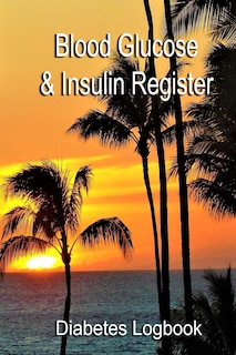 Couverture_Blood Glucose & Insulin Register