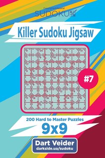 Couverture_Killer Sudoku Jigsaw - 200 Hard to Master Puzzles 9x9 (Volume 7)